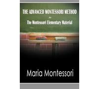 Maria Montessor The Advanced Montessori Method - The Montessori Elem (Tascabile)