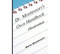 Maria Montessori Dr. Montessori's Own Handbook - Illustrated (Tascabile)