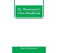 Maria Montessori Dr. Montessori's Own Handbook (Tascabile)