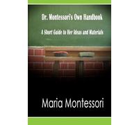 Maria Montessori Dr. Montessori's Own Handbook (Tascabile)