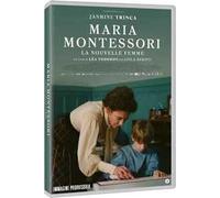 Maria Montessori. La Nouvelle Femme