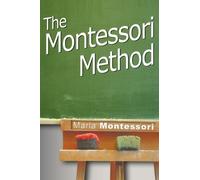Maria Montessori The Montessori Method (Copertina rigida)