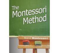 Maria Montessori The Montessori Method (Tascabile)