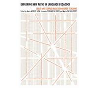 María Moreno Jaén Exploring New Paths in Language Pedagogy (Copertina rigida)