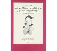 Maria Moss We've Been Here Before (Tascabile) North American Studies