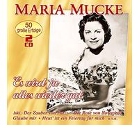 Maria Mucke - Es Wird Ja Alles Wieder