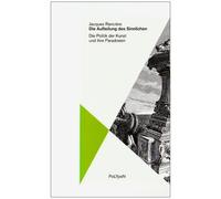 Maria Muhle Jacques Rancière Michael Dreyer Die Aufteilung des Sinnlichen: Die P