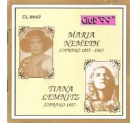 Maria Nemeth, Soprano 1897 - 1967 & Tiana Lemnitz, Soprano 1897 - 1994