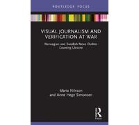Maria Nilsson Anne Hege S Visual Journalism and Verification (Copertina rigida)
