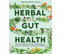 Maria Noel Groves Herbal Gut Health (Tascabile)