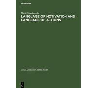 Maria Nowakowsk Language of Motivation and Language of Action (Copertina rigida)
