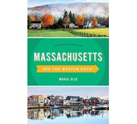 Maria Olia Massachusetts Off the Beaten Path® (Tascabile)