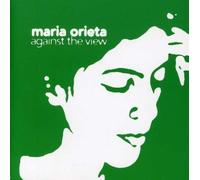 Maria Orieta Against The View (CD)