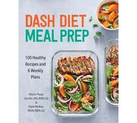 Maria-Paula Carrillo DASH Diet Meal Prep (Tascabile)