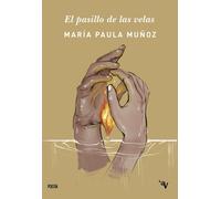 María Paula Muñoz El pasillo de las velas (Valparaíso Poesía) (Tascabile)