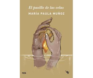 María Paula Muñoz El pasillo de las velas (Valparaíso Poesía) (Tascabile)