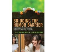 Maria Petkova Bridging the Humor Barrier (Copertina rigida)