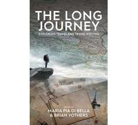 Maria Pia Di Bella Brian Yothers The Long Journey (Copertina rigida)