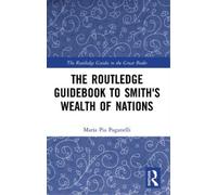 Maria Pia Paganel The Routledge Guidebook to Smith's Wealth of Natio (Tascabile)