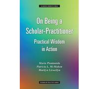Maria Piantanida Marilyn Llewellyn Patricia On Being a Scholar-Pra (Tascabile)