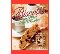 Maria Polushkin Biscotti and Other Low-Fat Cookies (Tascabile)