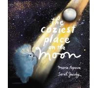 Maria Popova The Coziest Place on the Moon (Copertina rigida)