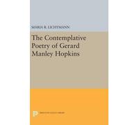 Maria R. Lichtm The Contemplative Poetry of Gerard Manley Hop (Copertina rigida)