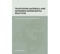 Maria Rentetzi Trafficking Materials and Gendered Experimenta (Copertina rigida)