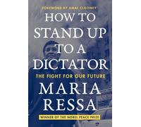 Maria Ressa How to Stand Up to a Dictator (Tascabile)