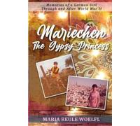 Maria Reule Woelfl Mariechen- The Gypsy Princess (Tascabile)