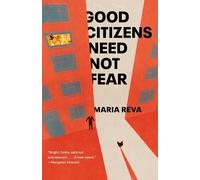 Maria Reva Good Citizens Need Not Fear (Tascabile)