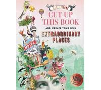 Maria Rivans Cut up this Book and Create Your O (Tascabile) (PRESALE 21/05/2026)