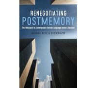 Maria Roca-Lizarazu Renegotiating Postmemory (Copertina rigida)