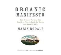 Maria Rodale Organic Manifesto (Copertina rigida)