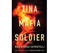 Maria Rosa Cutrufelli Tina, Mafia Soldier (Tascabile)