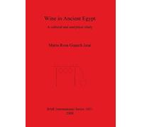Maria Rosa Guasch Jané Wine In Ancient Egypt (Tascabile)