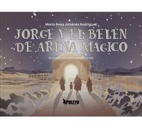 María Rosa Jiménez Rodríguez Emmanuel A Jorge y el belén de arena m (Tascabile)