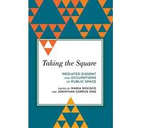 Maria Rovisco Taking the Square (Tascabile)