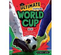 Maria S. Barbo The Ultimate Unofficial World Cup Book (Tascabile)