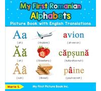 Maria S My First Romanian Alphabets Picture Book with English Transl (Tascabile)