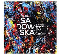 Maria Sadowska - Maria Sadowska: Jazz na ulicach [CD]
