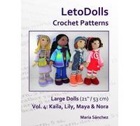 María Sánchez LetoDolls Crochet Patterns Large Dolls (21" / 53 cm) V (Tascabile)