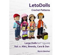 María Sánchez LetoDolls Crochet Patterns Large Dolls (21" / 53 cm) V (Tascabile)