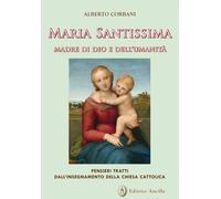 Maria Santissima Madre di Dio e dell'Umanità - [Ancilla]