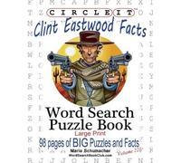Maria Schumache Circle It, Clint Eastwood Facts, Word Search, Puzzle (Tascabile)