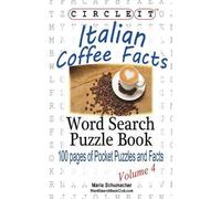 Maria Schumacher Lowry G Circle It, Italian Coffee Facts, Word Sear (Tascabile)