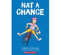 Maria Scrivan Nat a Chance: A Graphic Novel (Nat Enough #6) (Tascabile)