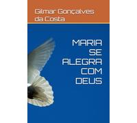 MARIA SE ALEGRA COM DEUS: espectros do Brasil