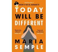 Maria Semple Today Will Be Different (Tascabile)