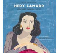María Serrano Hedy Lamarr (Tascabile) Genios de la Ciencia